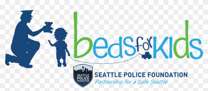 Beds For Kids Project - Seattle Police Foundation #1327703