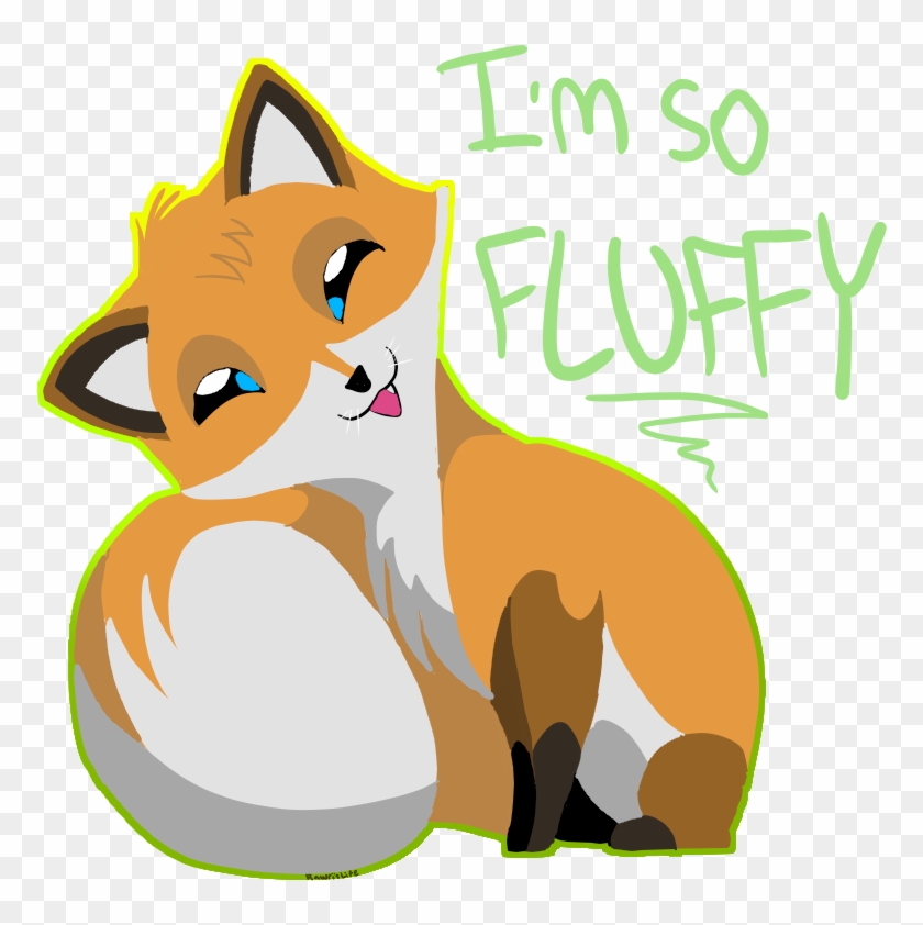 I'm So Fluffy - Red Cute Fluffyfoxes #1328523