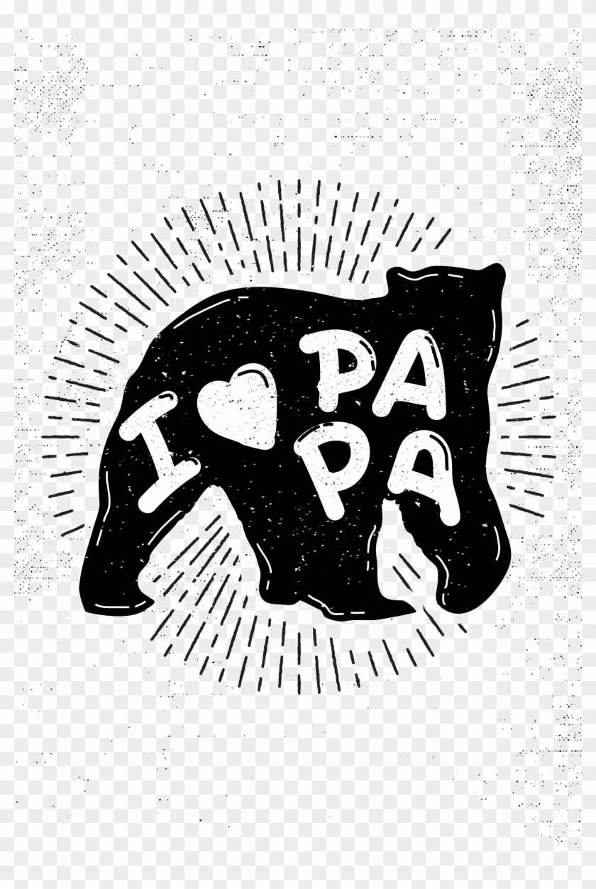 Com/new I Love Papa Bear Father S - Poster #1328889