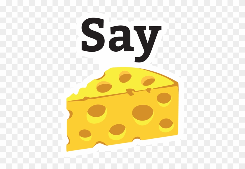 Say Cheese Sticker - Big Cheese Meaning #1331728