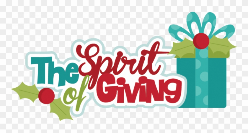 Christmas Giving Clipart The Spirit Of Giving Svg Cutting - Christmas Spirit Of Giving #1331865