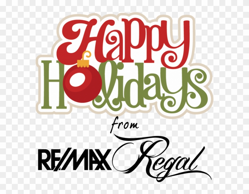Happy Holidays From Re/max Regal - Happy Holidays Team #1335775