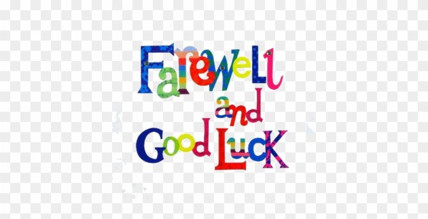 Goodbye Free Cut Out Png Images - Good Luck For Future Endeavours #1336189