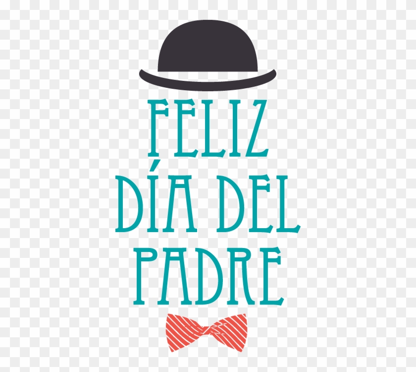 Feliz Dia Papa - Feliz Dia Del Padre #1336240