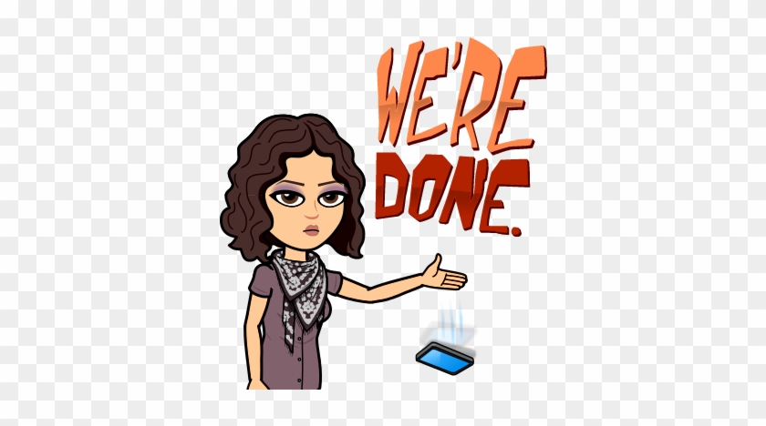 Bitmoji We Are Done #1339490