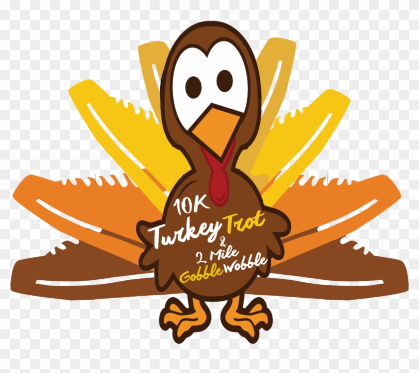 10k Turkey Trot /2 Mile Gobble Wobble &amp - 10k Turkey Trot /2 Mile Gobble Wobble &amp #1340270