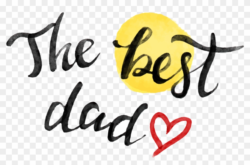 Happy Fathers Day Transparent Background #1343903