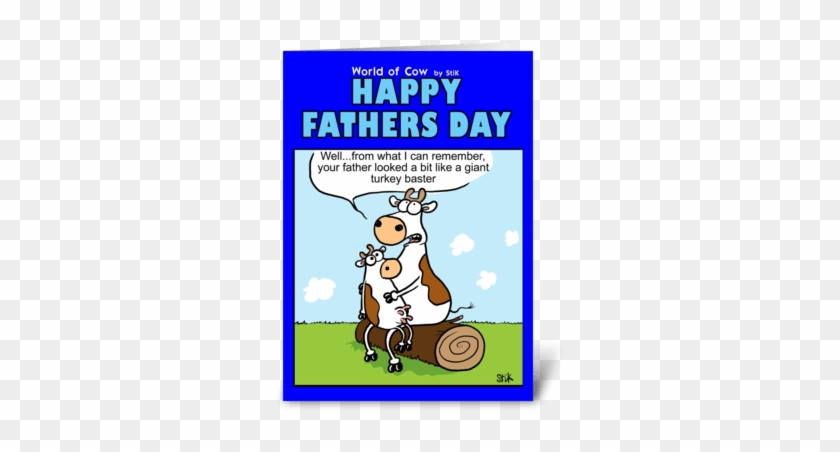 Turkey Baster Father's Day Card Greeting Card - Father Day Card Cow #1343930