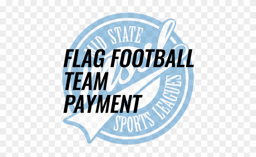 Flag Football Team Payment - Mid State Sports #1351915