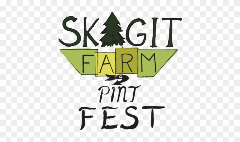 Skagit Farm To Pint Fest - Skagit Farm To Pint Ale Trail - #greatbeerisinourdirt #1361288