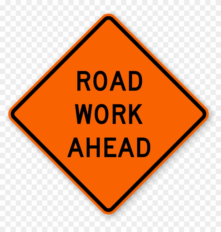 Zoom, Price, Buy - Road Work Ahead Sign #215118