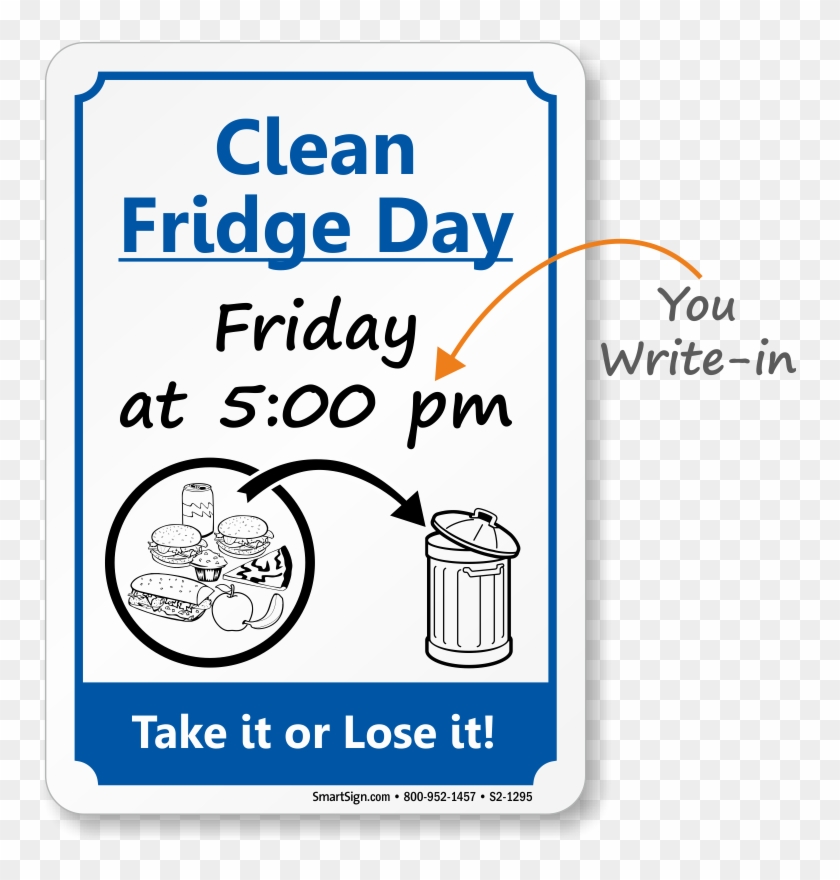 Zoom, Price, Buy - Refrigerator Clean Out Sign #215191