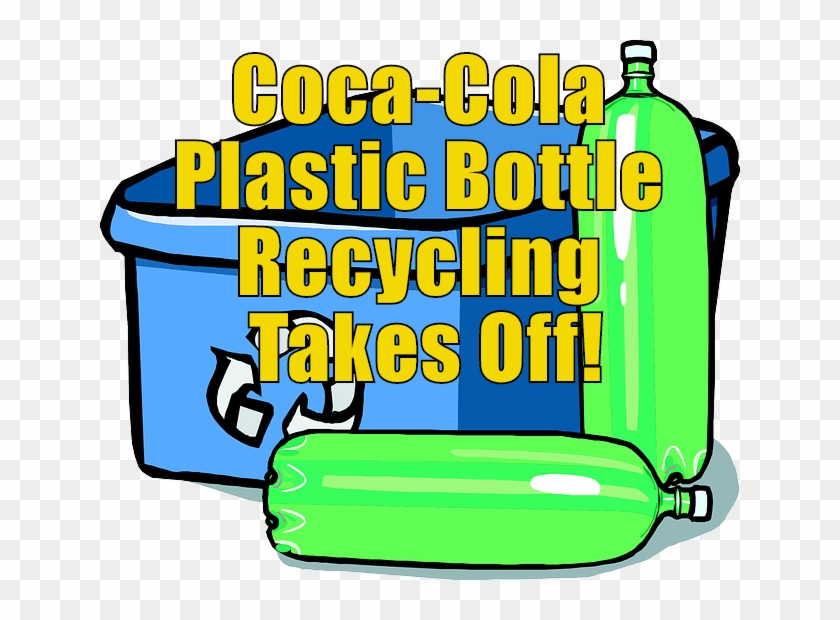 Cola Clipart Plastic Container - Plastic Bottle Recycling Clipart #1365905