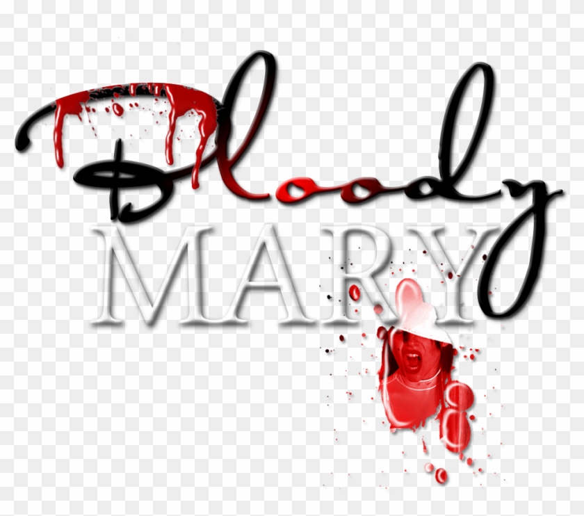 Bloody Mary Text Png By Seguricarl Bloody Mary Text - Logo #1369489