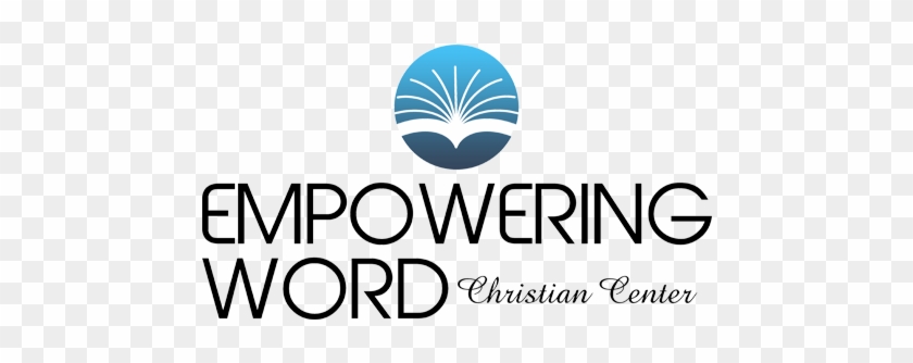 Empowering Word Christian Center - Word Empowering #1372336