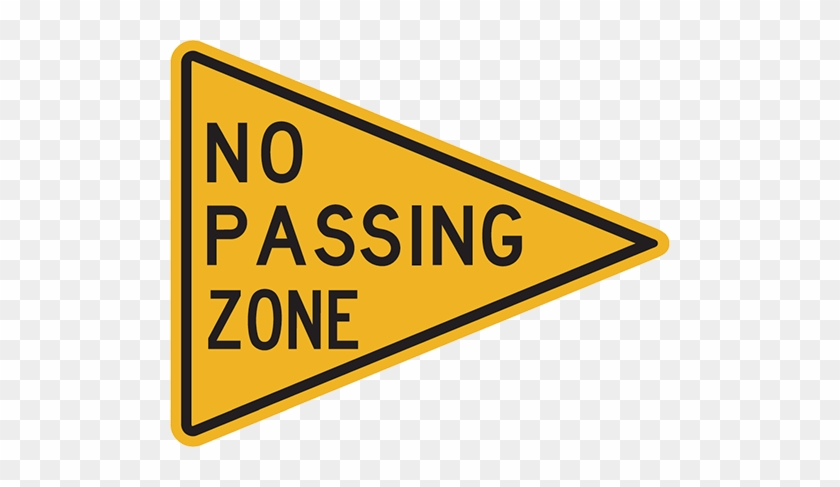 No Passing - No Passing Zone Road Sign #1373114