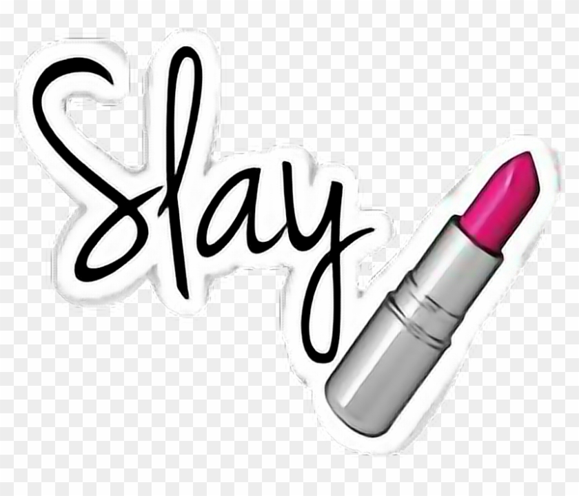 Slay Makeup Mom Mother Party Girlsnight Girlsnightout - Pray One For Another #1375208