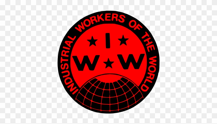 Industrial Workers Of The World Big Bill Haywood And - Industrial Workers Of The World #1376376