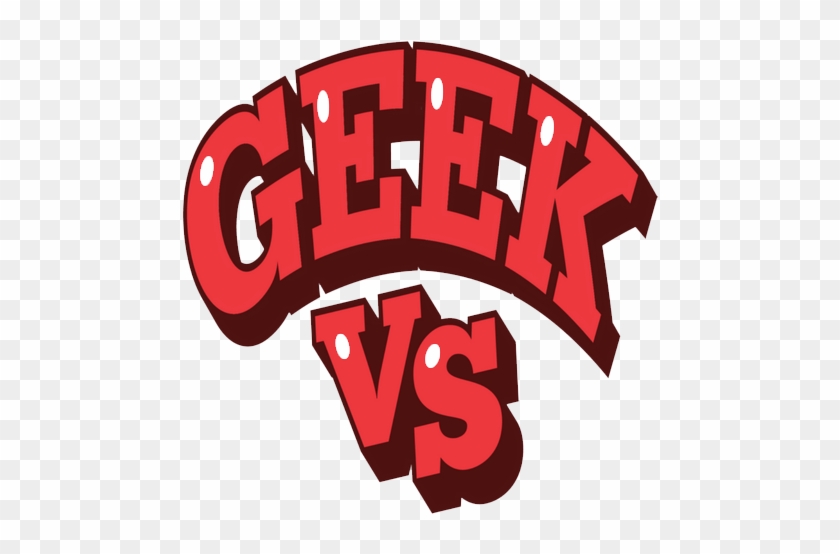 Geek Vs Podcast Geek Vs Podcast - Podcast #1379709