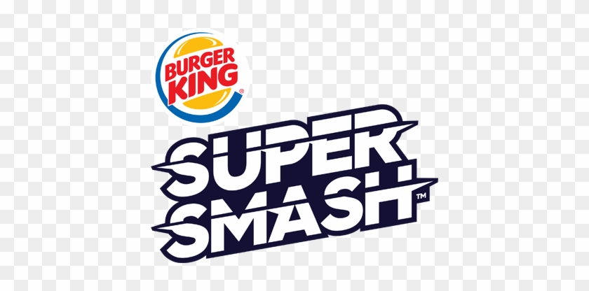 Super Smash Super Smash - Burger King Super Smash #1384604