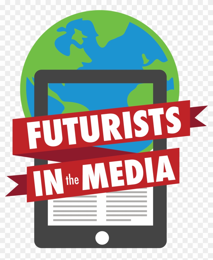 April's Topical Focus For Futurists In The Media Was - Graphic Design #216041