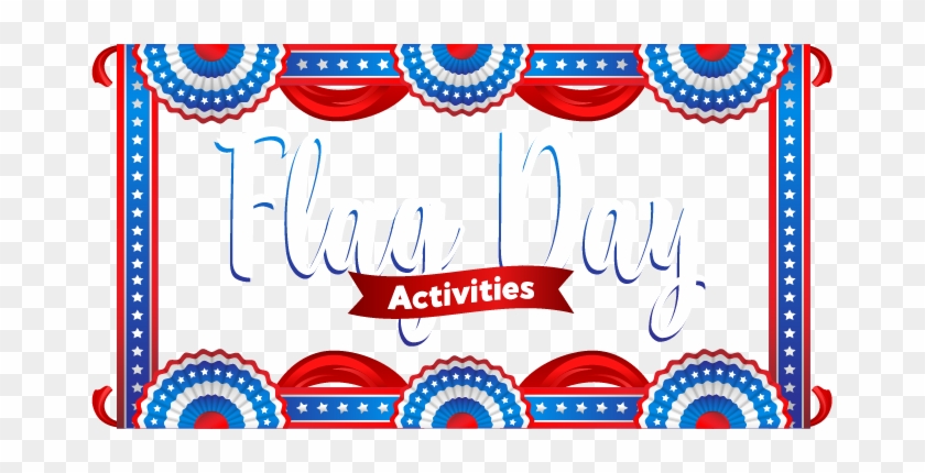 Flag Day Activities For Homeschoolers - Flag Day Activities For Homeschoolers #1391476