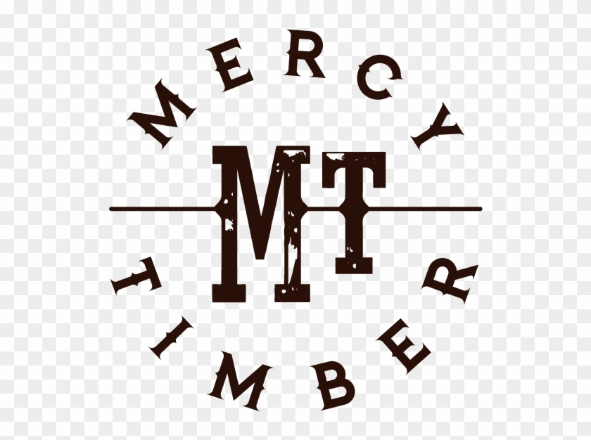 Mercy Timber Mercy Timber - Mercy Timber Mercy Timber #1392663