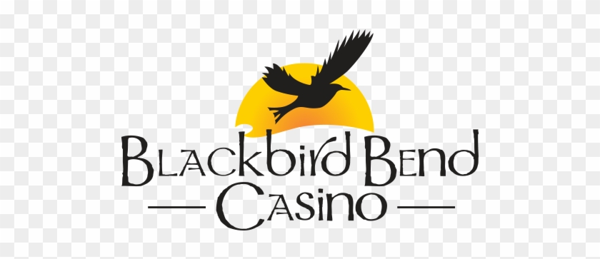 Blackbird Bend Casino - Blackbird Bend Casino #1392704