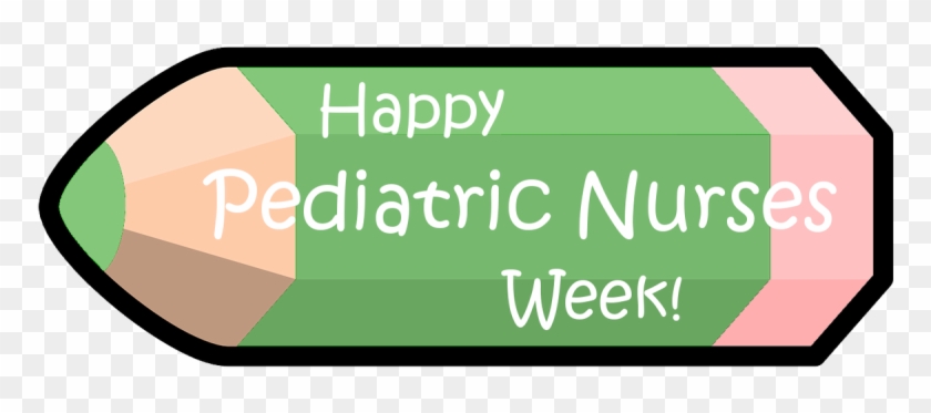 Pin Happy Nurses Week Clip Art - Happy Pediatric Nurses Week #1397976
