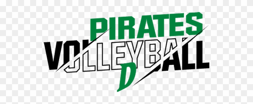 Drake Pirates Volleyball Is Proud To Offer Summer Clinics - Sir Francis Drake High School #1398091