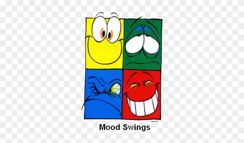 Severe Mood Swings - Subject To Mood Swings #1399378