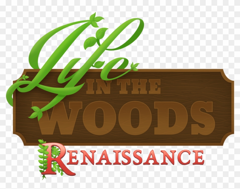 Life In The Woods - Minecraft Life In The Woods Renaissance #1409982