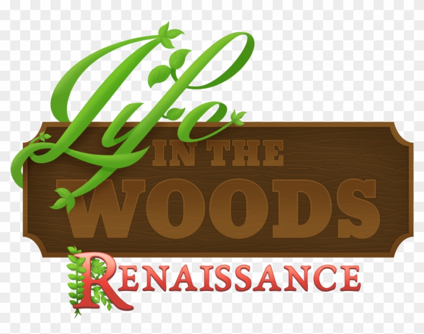Life In The Woods - Minecraft Life In The Woods Renaissance #1409982