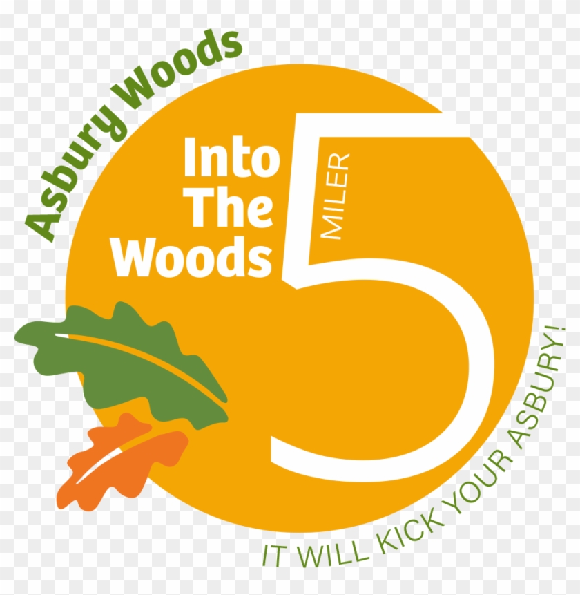 Asbury Woods Is Thrilled To Present Into The Woods - 5 Miler #1409983