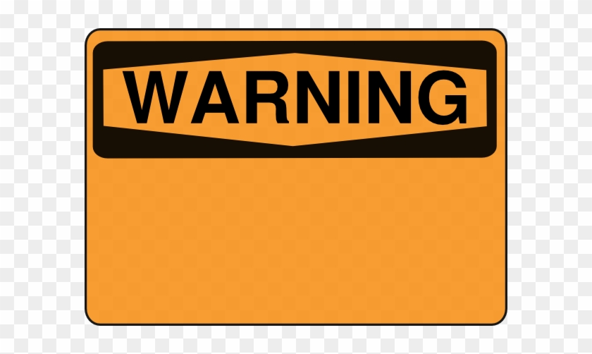 Blank Caution Sign Clipart - Blank Warning Sign Clip Art #220309