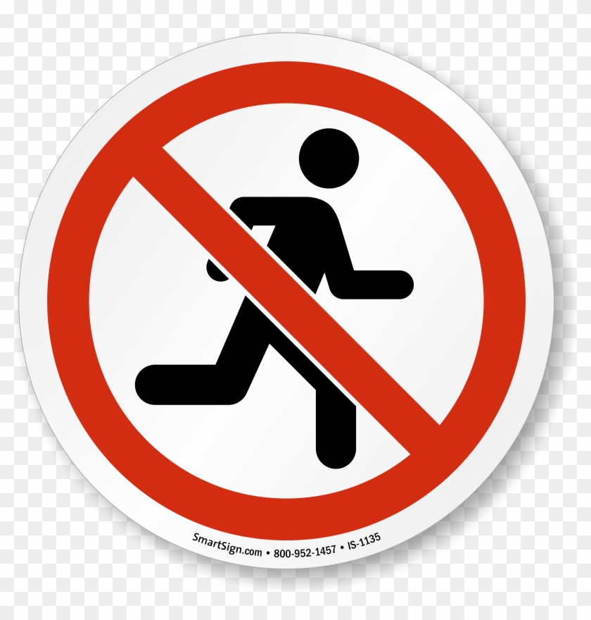 Do Not Run Iso Sign - Prohibition Signs No Running #220417