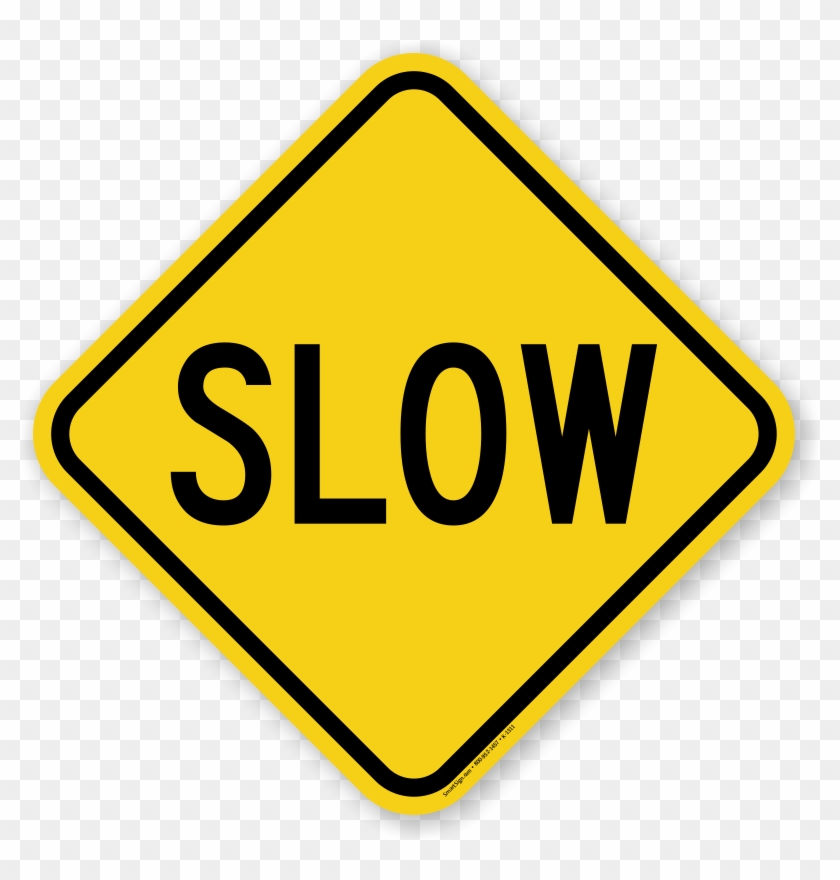 Zoom, Price, Buy - Slow Signs For Traffic #220476