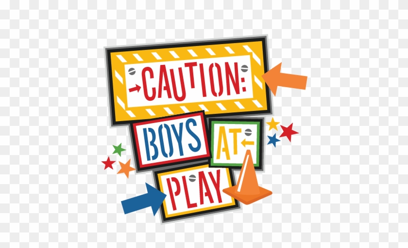 Caution Boys At Play Title Svg Scrapbook Cut File Cute - Miss Kate Cuttables Boys #220482