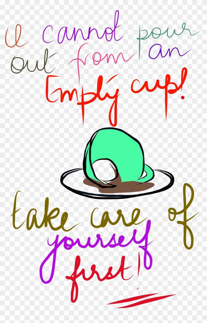 Only You Can Take Care Of Yourself - Help Yourself Only You Care #1415852