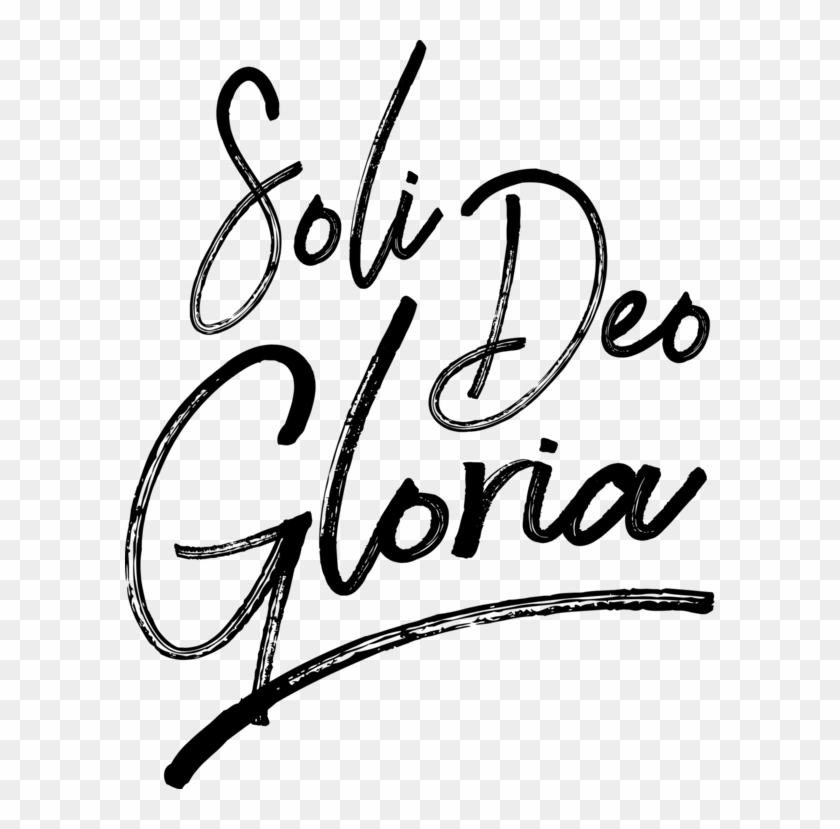 Soli Deo Gloria God Reformation Protestantism Freie - Soli Deo Gloria Png #1416095