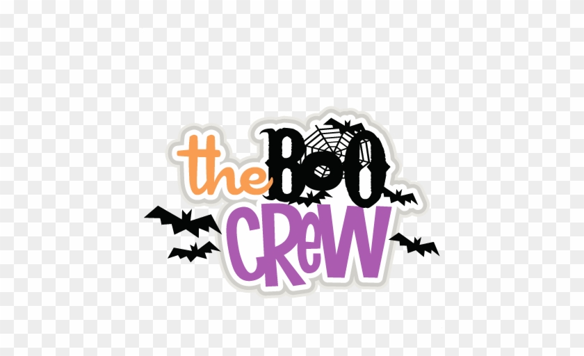 The Boo Crew Svg Scrapbook Title Svg Cutting Files - Boo Crew Free Svg #1416887