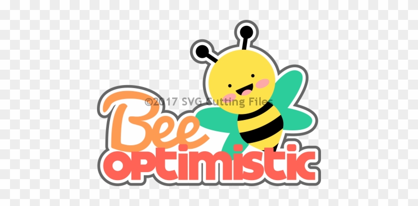 Bee Optimistic $2 - Honeybee #1418660