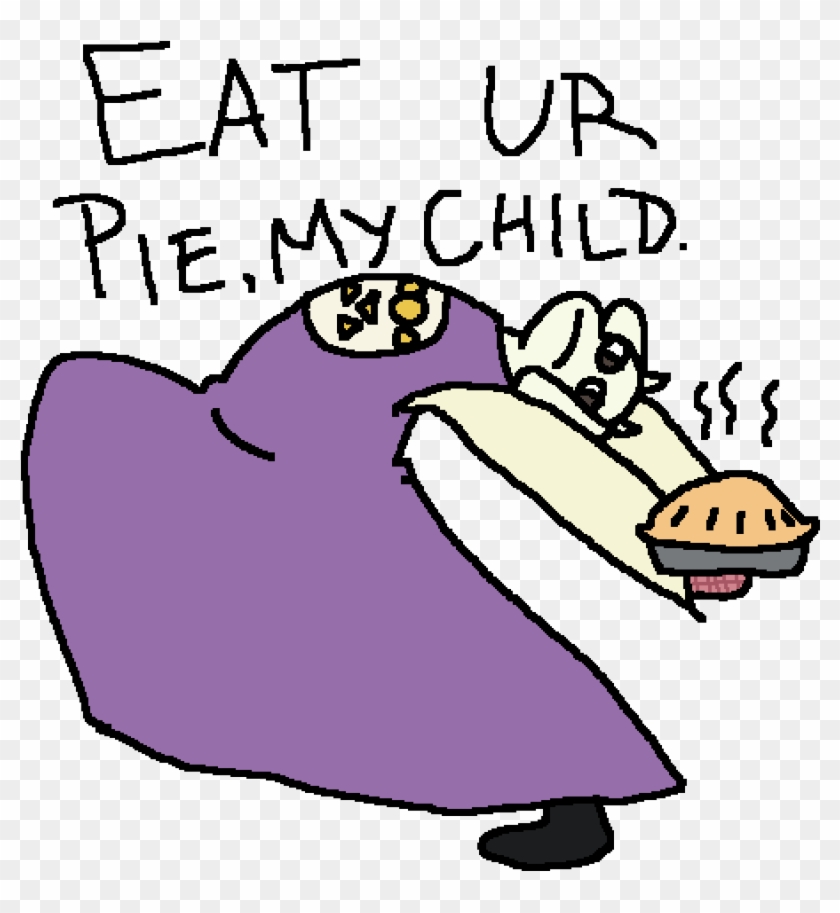 Eat Ur Pie My Child - Child #1418982