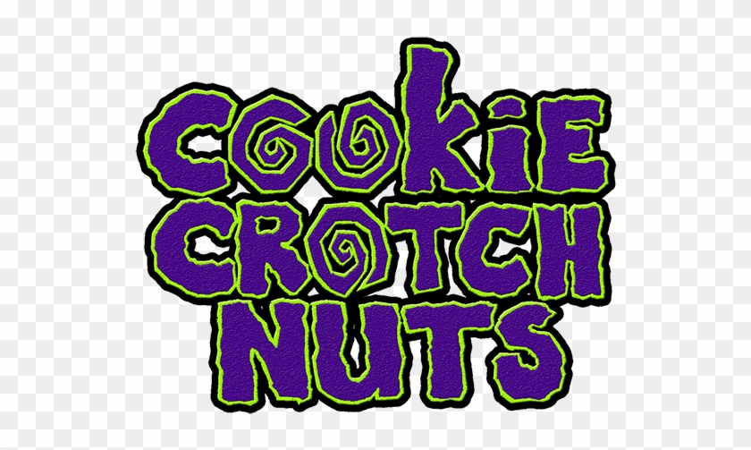 Cookie Crotch Nuts - Cookie Crotch Nuts #1420125
