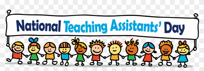 National Teaching Assistants Awareness - Teacher Assistant Appreciation Day 2018 #1420303