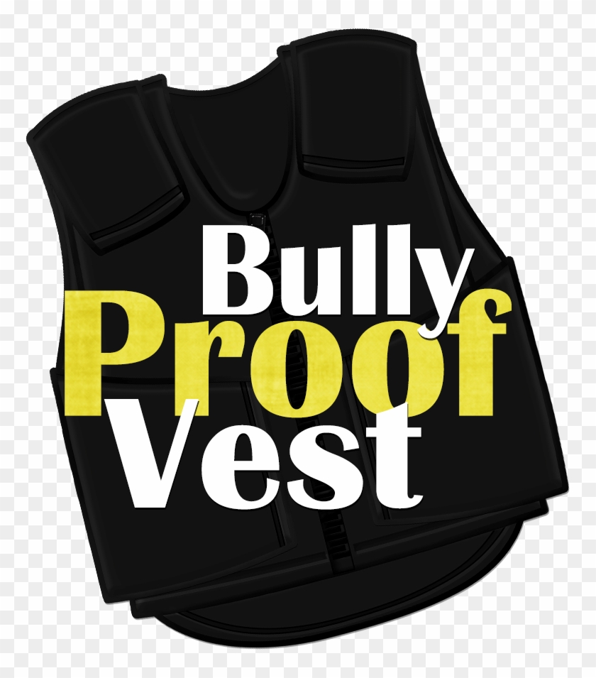 The Bully Proof Vest Activity - Bully Proof Vest #1420627