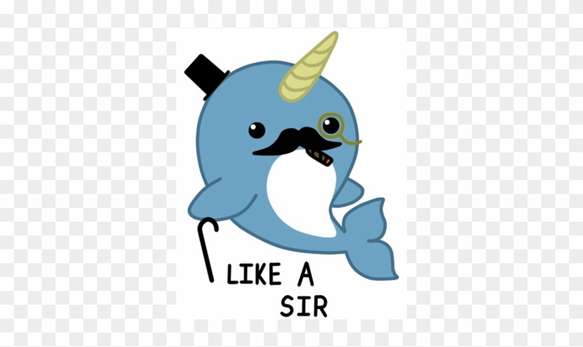 Narwhal Clipart Narwal - Cute Narwhal With Mustache #1423054