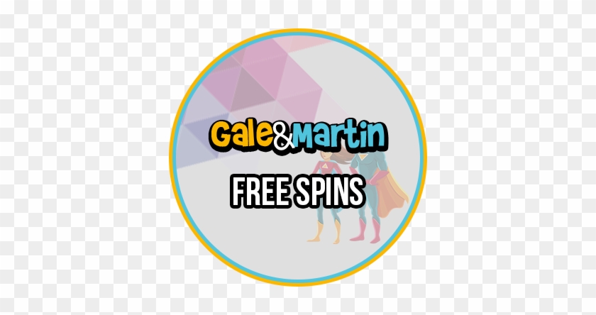 Gale & Martin Casino Free Spins - Casino #1423635