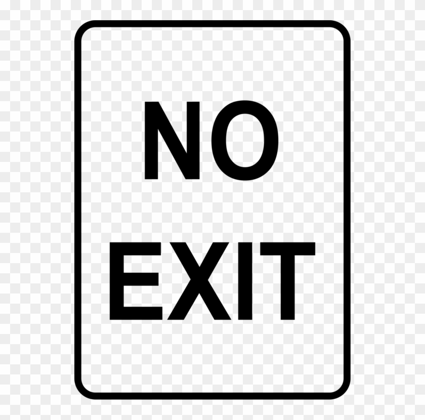 All Photo Png Clipart - No Exit Sign Nz #1425083