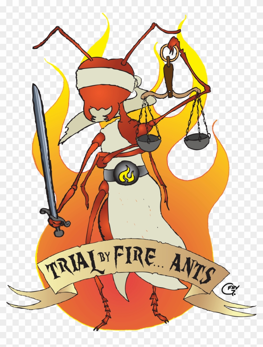 Trial By Fire Ants - Permalink #1428893